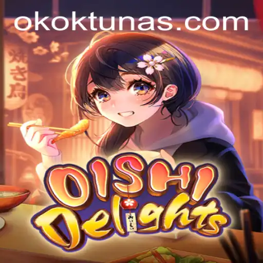 Descubra a Aventura Culinária em OishiDelights com OKOKTuna